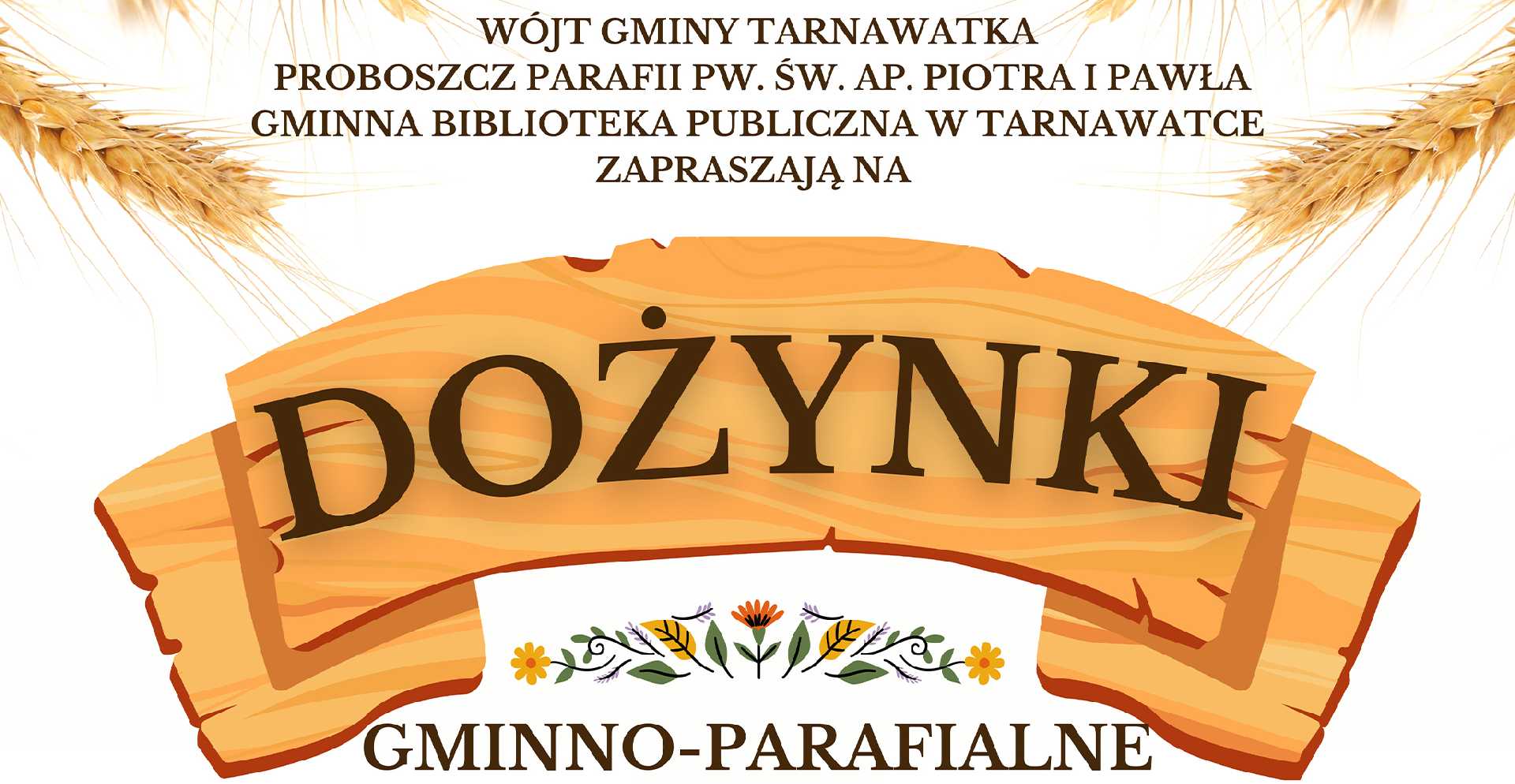 Dożynki gminno-parafialne w Tarnawatce