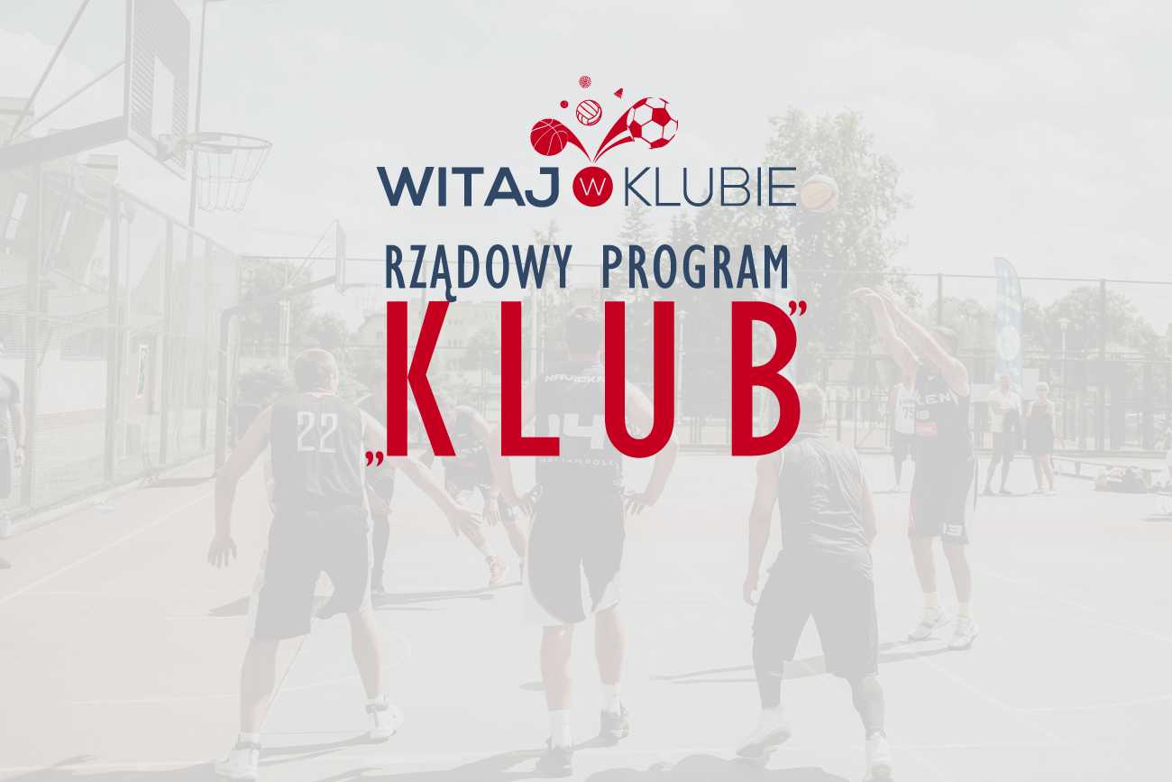 RZĄDOWY PROGRAM KLUB 2025