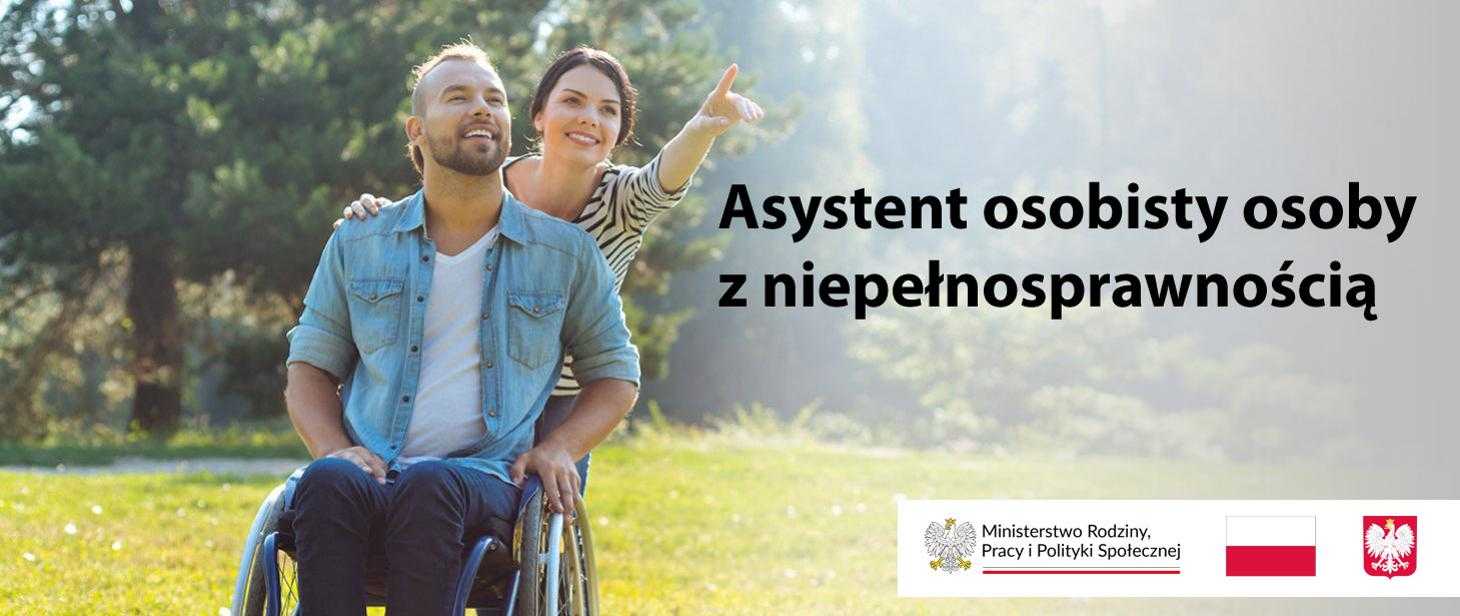OGŁOSZENIE O NABORZE UCZESTNIKÓW DO PROGRAMU „ASYSTENT OSOBISTY OSOBY z NIEPEŁNOSPRAWNOŚCIĄ”