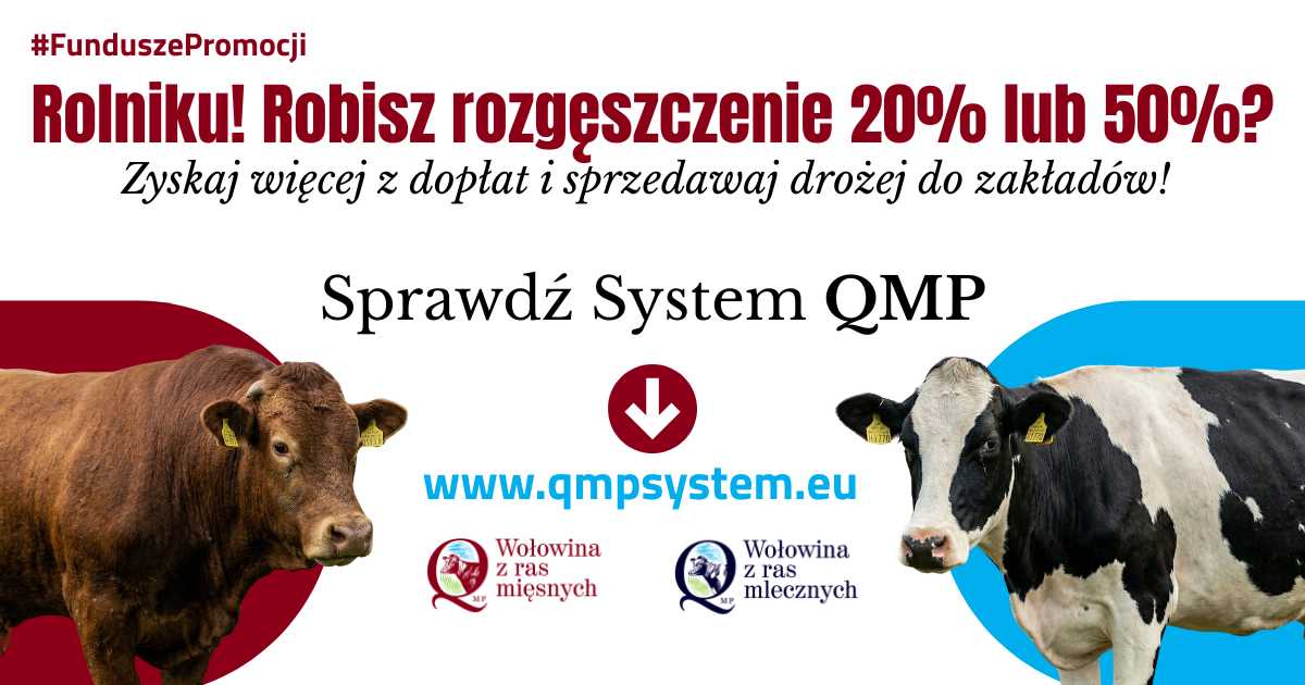 Ekoschemat „Dobrostan zwierząt”
Dodatkowe pieniądze dla hodowców z QMP – tylko do 15 maja!